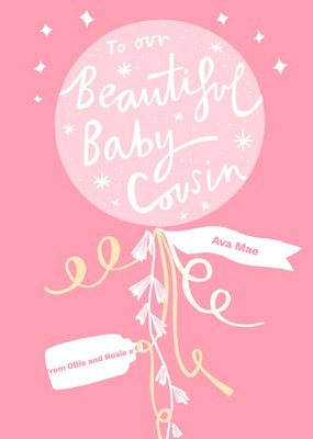 Cute Illustrated To Our Baby Cousin Balloon New Baby Girl Card