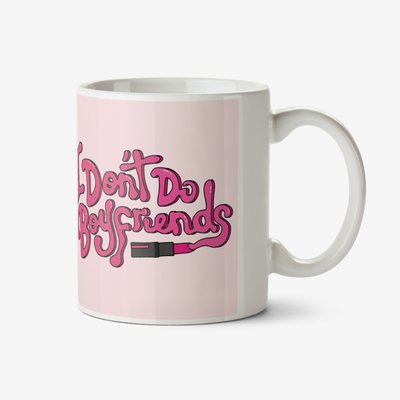 Sex Education I Dont Do Boyfriends Photo Upload Mug