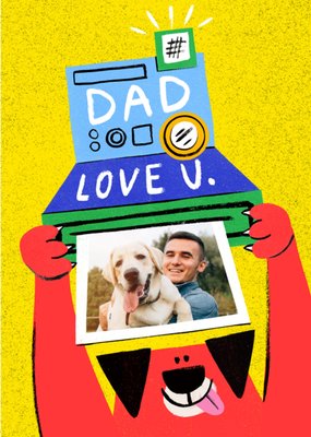 Dad Love U Illustrated Dog And Camera Photo Upload Father’s Day Card