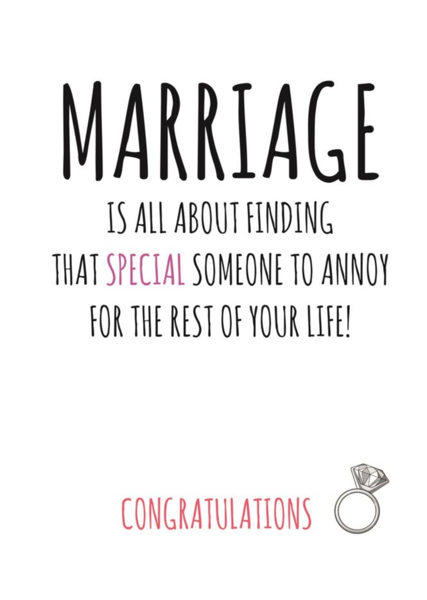 Banter King Typographical Marriage Is All About Finding That Special Someone To Annoy You Congratula