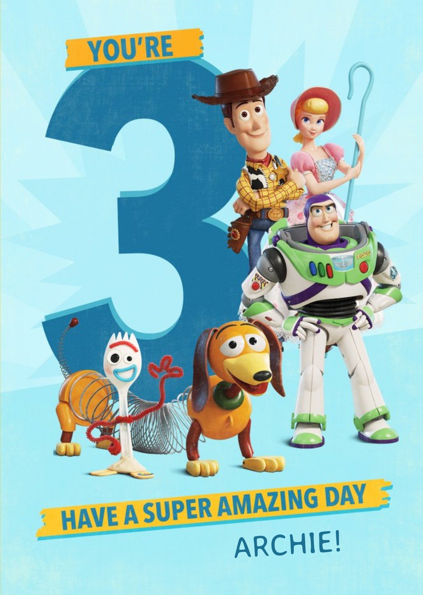 Toy Story 4 Characters You're 3 Have A Super Amazing Day Ecard