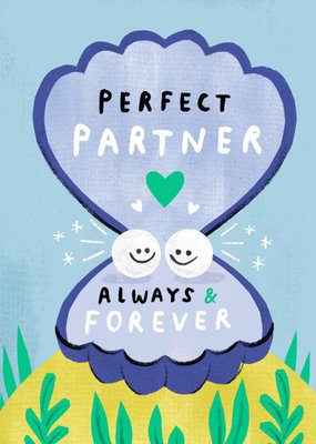 Perfect Partner Always Forever Pearl Illustrated Anniversary Card