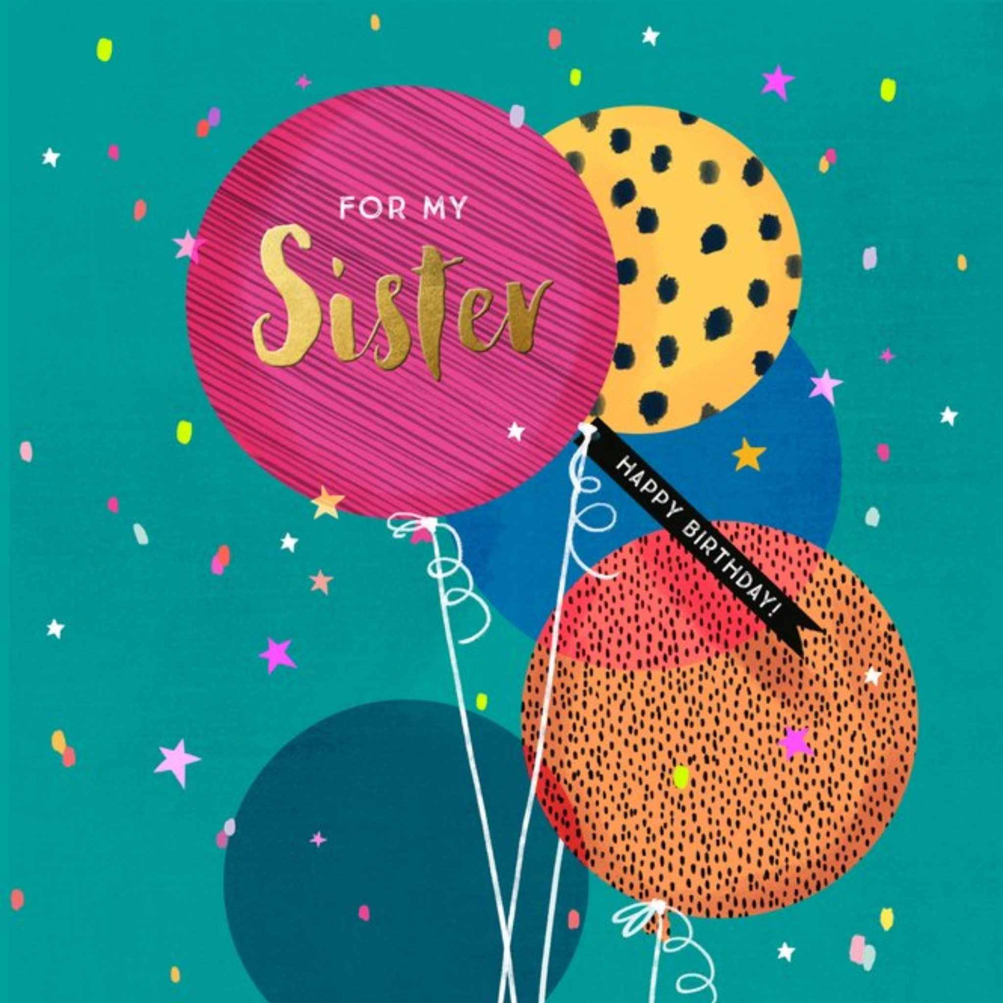 Moonpig Modern Design Balloons For My Sister Happy Birthday Birthday Card