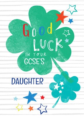 Laura Darrington Good Luck In Your GCSEs Daughter Good Luck Exams Card