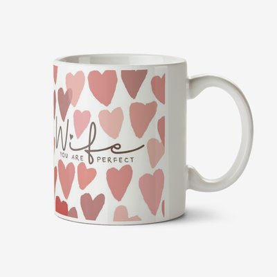 Wife You Are Perfect Love Heart Mug