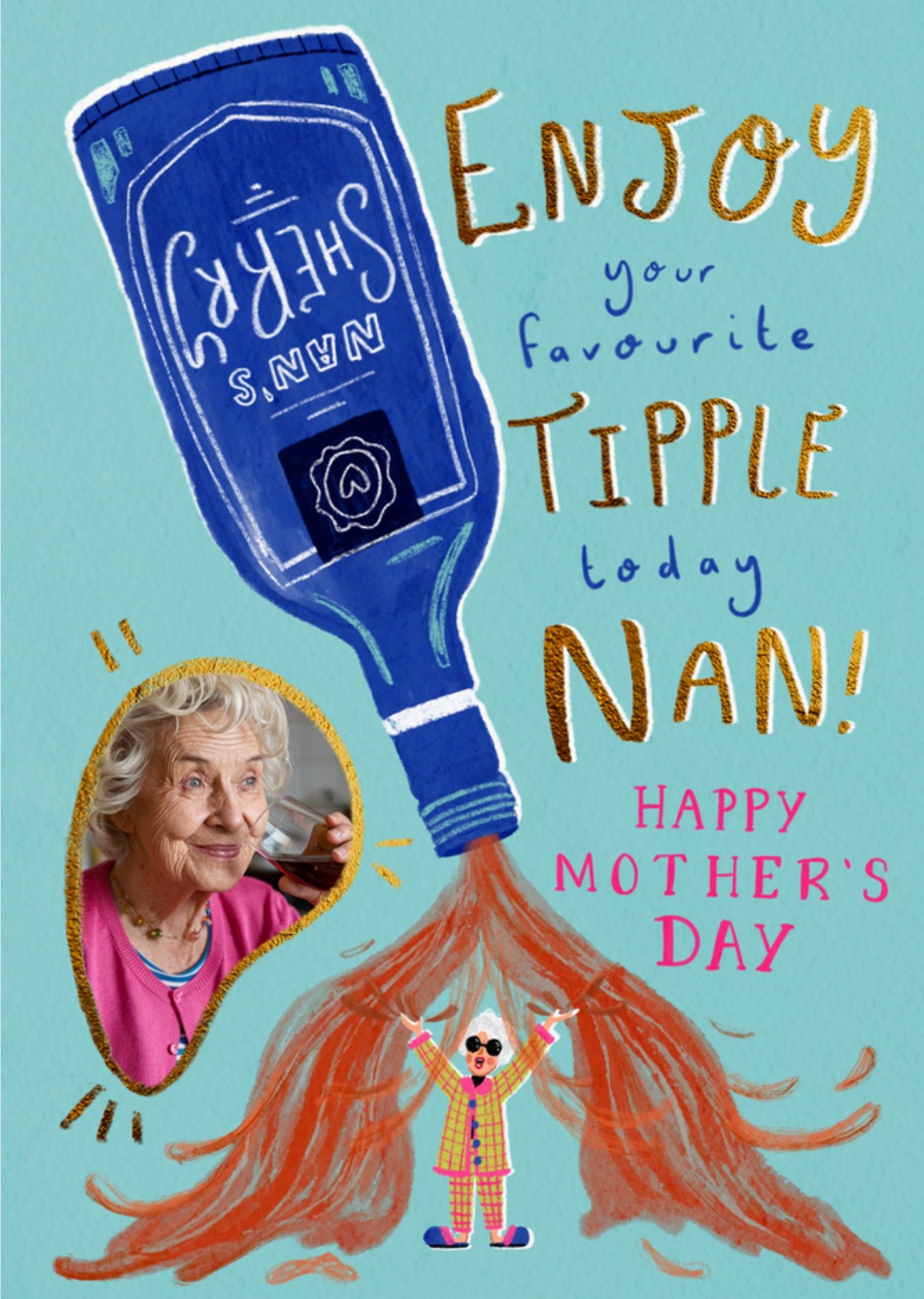 Moonpig Enjoy Your Favourite Tipple Nan Illustrated Photo Upload Mother's Day Card