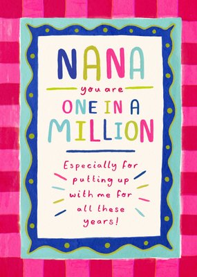 One In A Million Nana Mother's Day Card