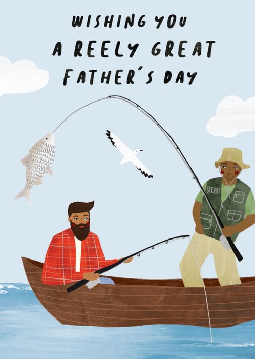 Scribbler Wishing You A Reely Great Father’s Day Playful Fishing Illustration Father’s Day Card