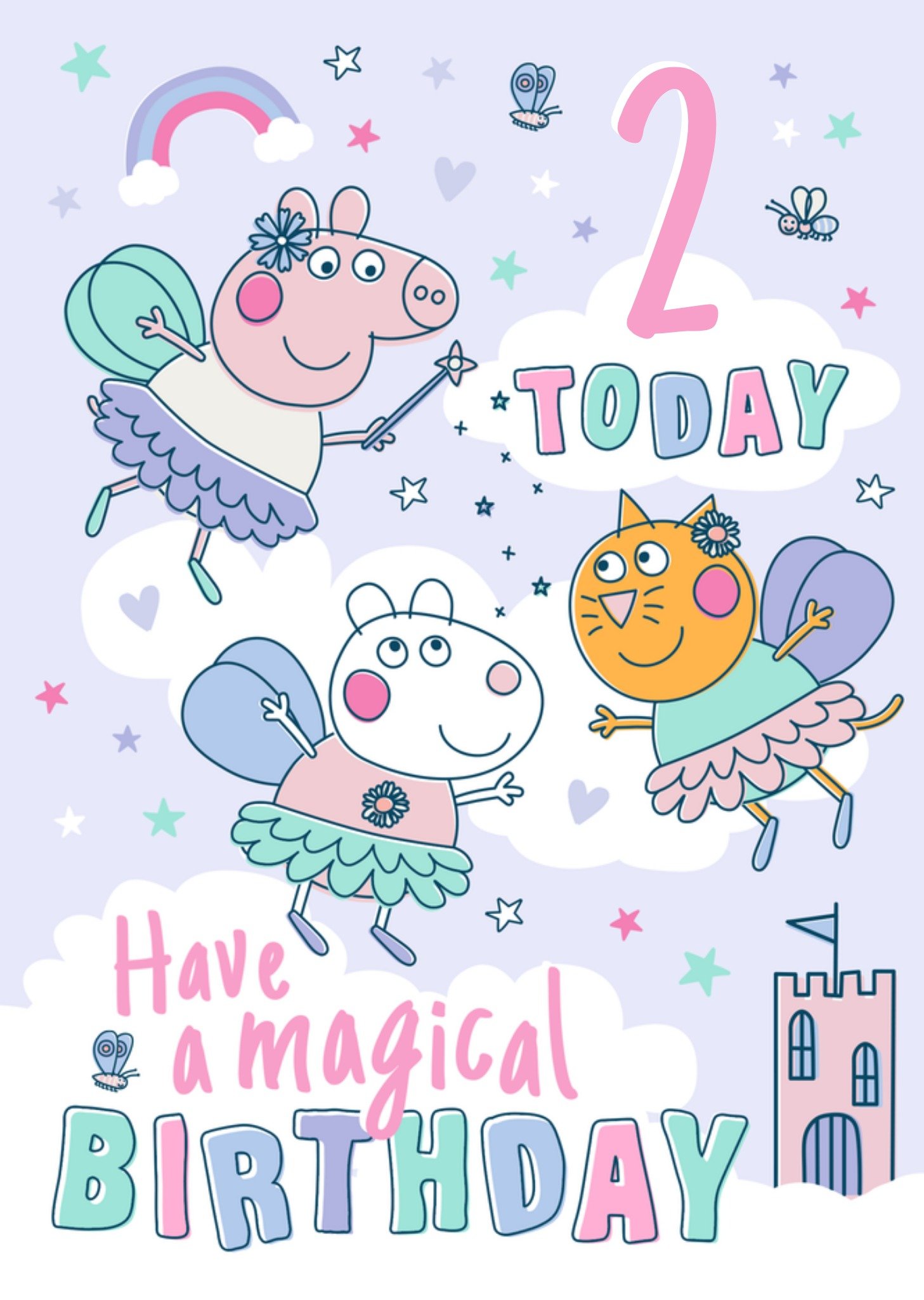 Have A Magical Birthday 2 Today Peppa Pig Fairy Friends Illustrated Birthday Card