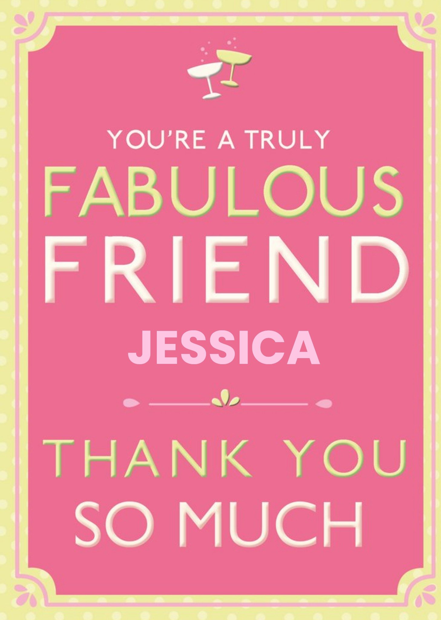 Moonpig Colourful Typography With A Yellow Border On A Pink Background Fabulous Friend Thank You Car