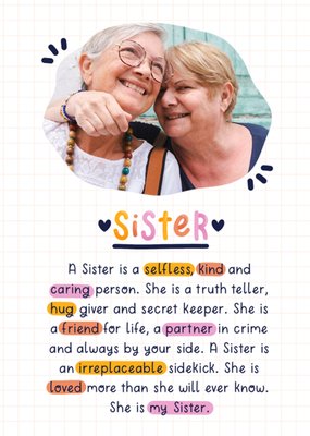 Sister Selfless Kind And Caring Typography Photo Upload Birthday Card