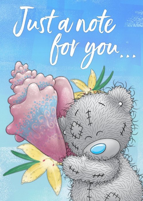 Tatty Teddy Cute Just a Note For you Card