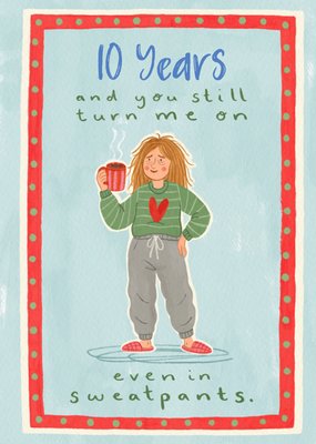 Even In Sweatpants Illustrated 10th Anniversary Card