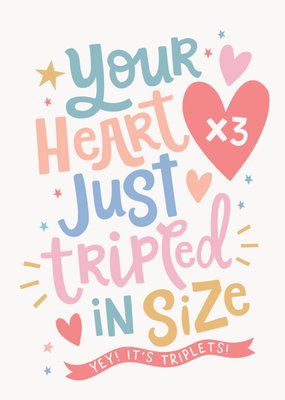 Your Heart Just Tripled In Size Triplets New Baby Card