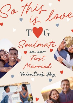 First Married Valentine's Day Photo Upload Card For Your Soulmate