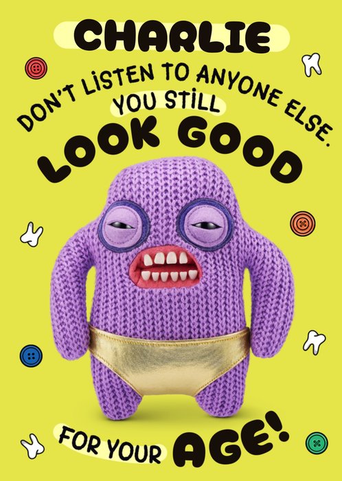 Fuggler You Still Look Good For Your Age Humour Card