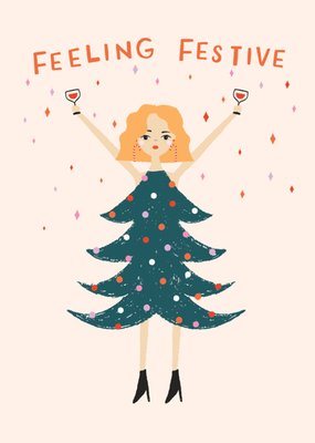 Feeling Festive Party Girl Illustrated Christmas Card