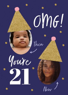 OMG You're 21 Photo Upload Birthday Card