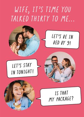 Scribbler Wife Talked Thirty To Me Photo Upload 30th Birthday Card