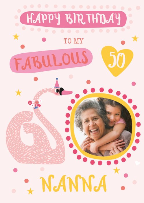 Happy Birthday To My Fabulous Nanna 50th Birthday Card