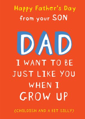 Want To Be Just Like You Dad Typography Father's Day Card