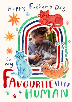 Happy Father’s Day To My Favourite Human Illustrated Cats Photo Upload Card