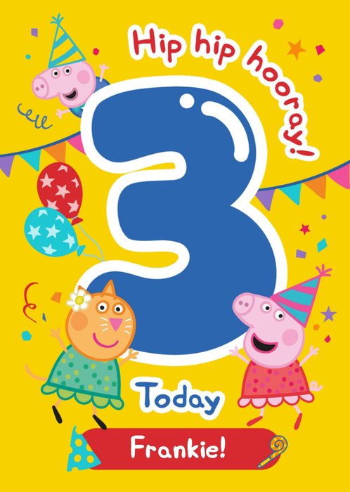 Peppa Pig Hip Hip Hooray 3 Today Birthday Card