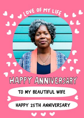 Angela Chick - Bright Colourful Happy 25th Anniversary To My Beautiful Wife Photo Upload Card