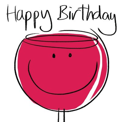 Illustration Of A Glass Of Wine With A Smiley Face Birthday Card