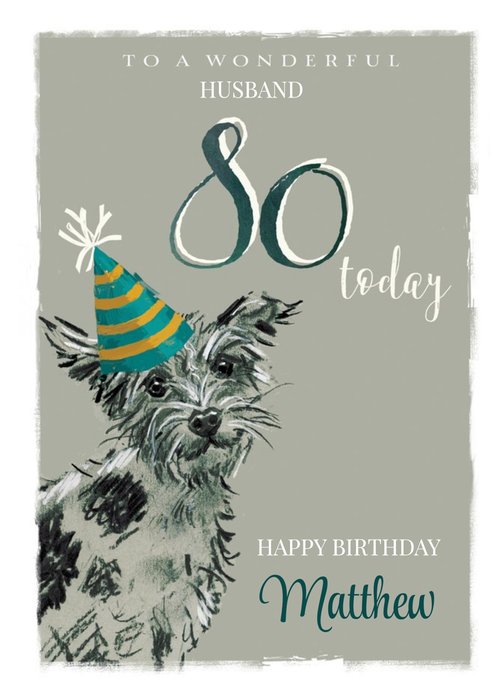 Illustration Of A Dog Wearing A Party Hat Husband's Eightieth Birthday Card