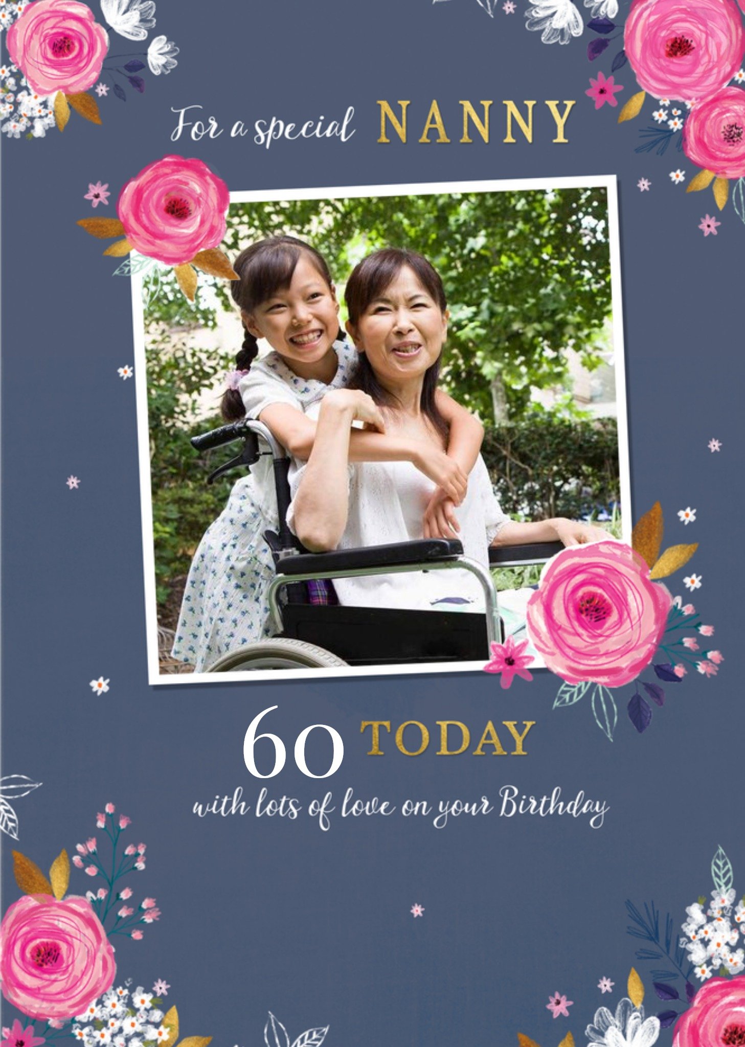 Moonpig Illustrated Roses And White Flowers To A Special Nanny 60 Today Birthday Card