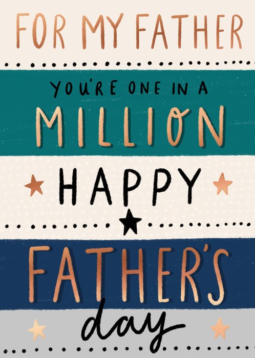 One In A Million Father's Day Card