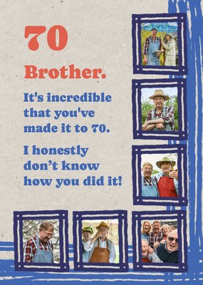 Made It To 70 Photo Upload Brother Birthday Card