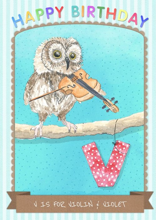 Pinstriped V Is For Violin And Personalised Name Happy Birthday Card