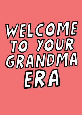 Grandma Era Typography Birthday Card