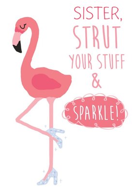 Strut Your Stuff & Sparkle - Personalised Birthday Greeting Card