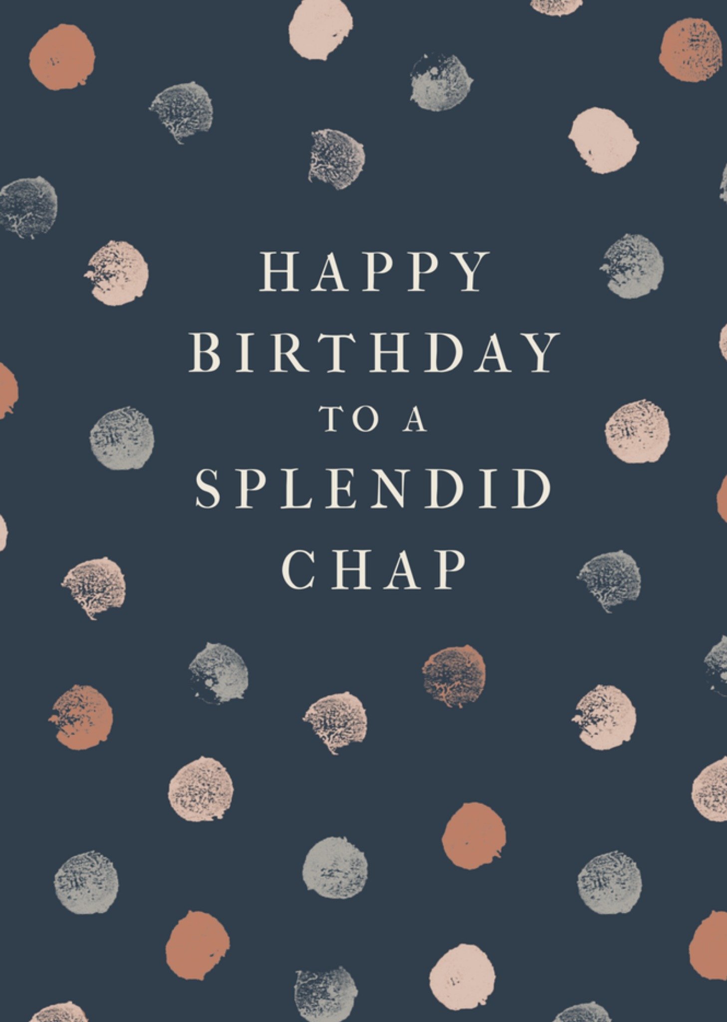 Moonpig Splendid Chap Printed Polka Dot Birthday Card