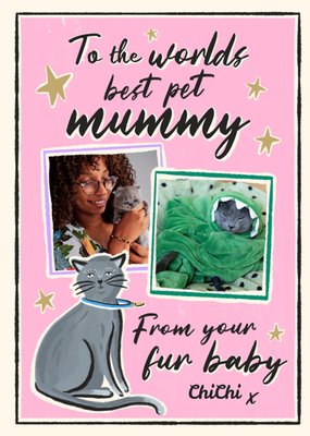 Worlds Best Pet Mummy From The Cat Photo Upload Card