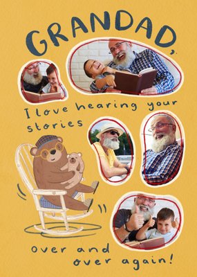 Grandad I Love Hearing Your Stories Photo Upload Father's Day Card
