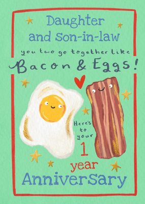 You Two Go Together Like Bacon & Eggs Anniversary Card
