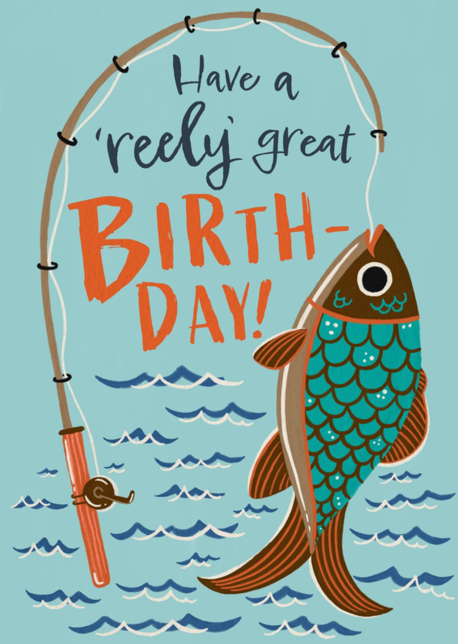 Moonpig Have A Reely Great Birthday Illustrated Fishing Card
