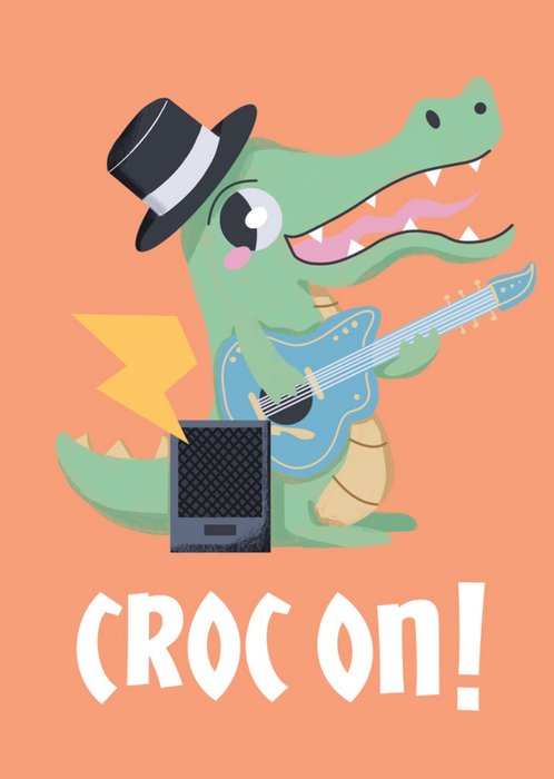 Croc On Guitar Playing Rock Loving Crocodile Pun Birthday Card
