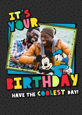 Disney Mickey and Friends Have The Coolest Day Photo Upload Birthday Card