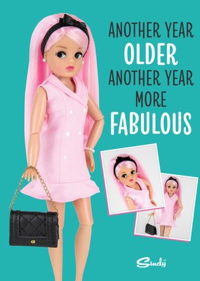Sindy Another Year Older More Fabulous Birthday Card