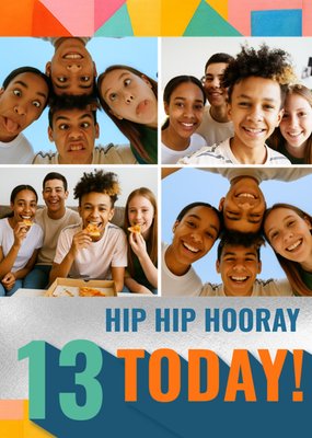 Hip Hip Hooray 13 Today Photo Upload Birthday Card