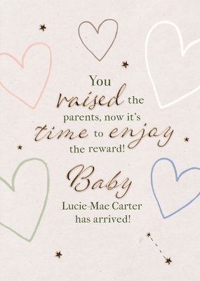 You Raised The Parents, Time To Enjoy The Reward New Baby Card