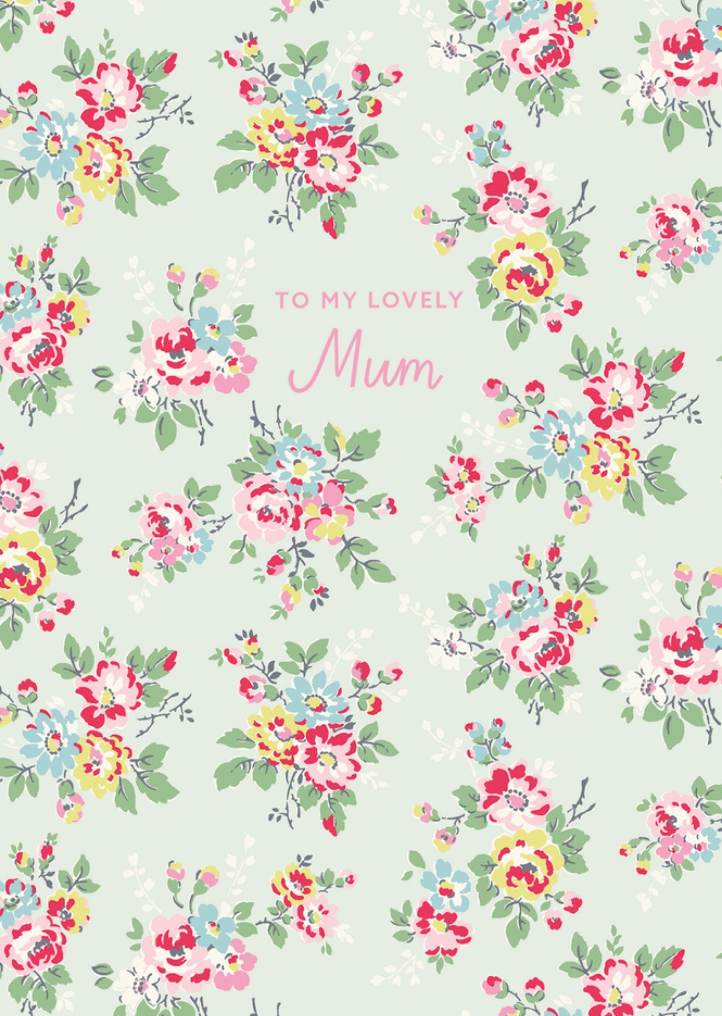 Cath Kidston To My Lovely Mum Illustrated Floral Mother's Day Card