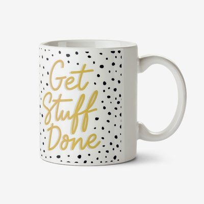 Typographic Spot Design Get Stuff Done Mug