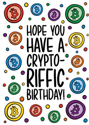 Hope You Have A Crypto-riffic Birthday Card