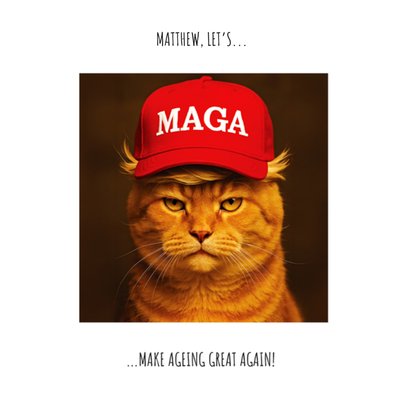 Make Ageing Great Again Card